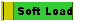  Soft Load 